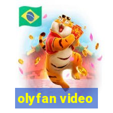 olyfan video